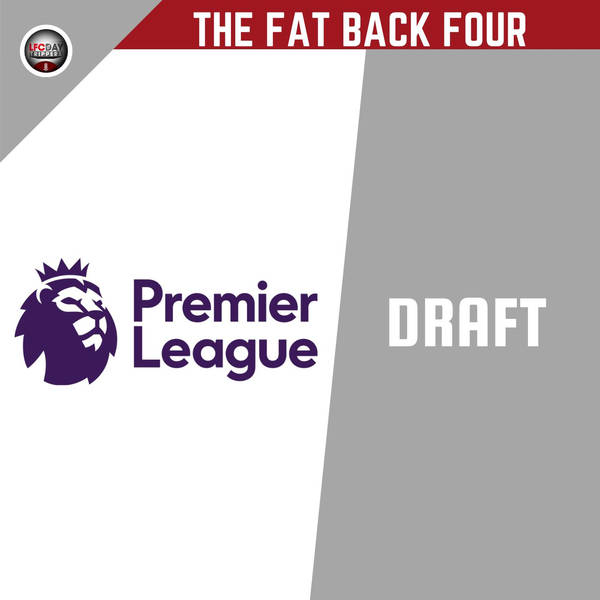 Premier League Draft | LFC Daytrippers