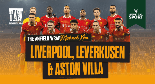 Liverpool, Bayer Leverkusen & Aston Villa: TAW Midweek Extra