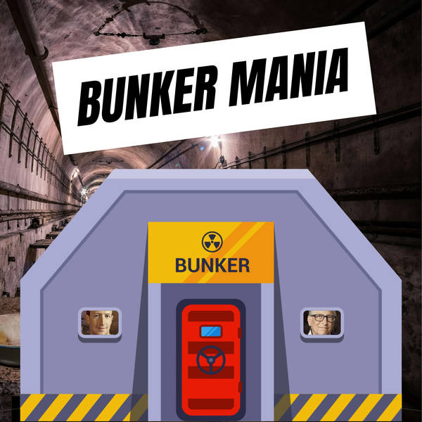 Why Billionaires Are Buying Bunkers