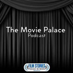 The Movie Palace Podcast image