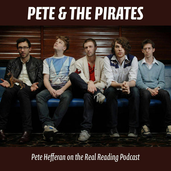 Pete Hefferan discusses Pete & The Pirates