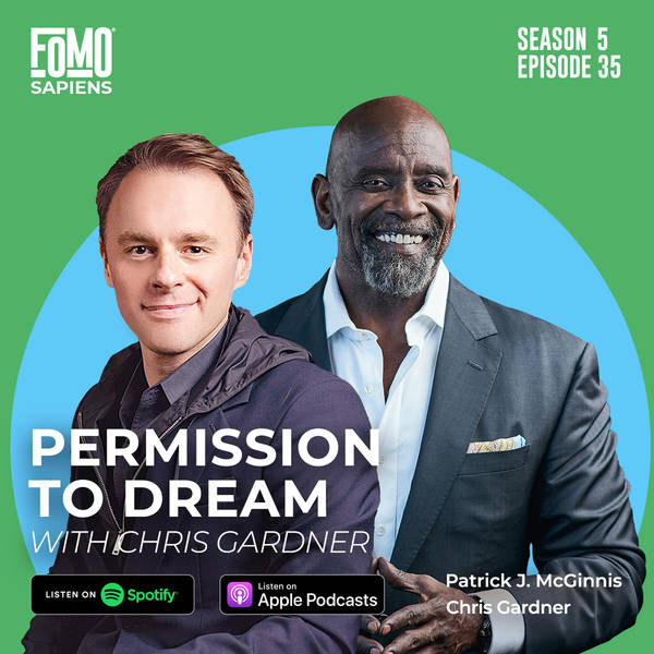 35. Permission to Dream with Chris Gardner