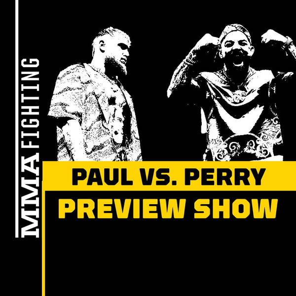 Jake Paul vs. Mike Perry & UFC Vegas 94 Preview Show: Is 'Platinum' About To Spoil The Party?