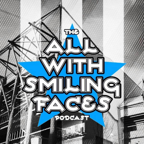 "We Are Back Ya Kna!" | The All With Smiling Faces Podcast
