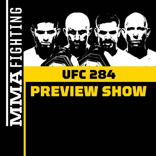 UFC 284 Preview Show | Can Volkanovski Upset Makhachev? Plus, Fun Props With Calvin Kattar