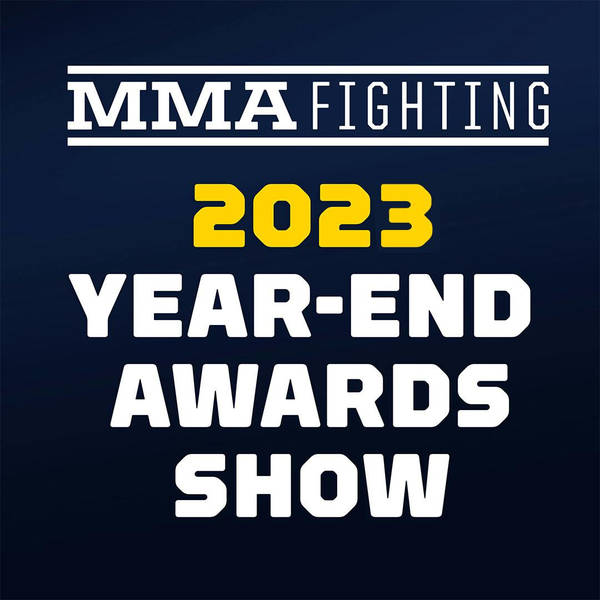 2023 Year-End Awards Spectacular: Celebrating The Best Of The Best From One Of MMA's Craziest Years Ever