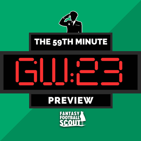 GW23: Preview