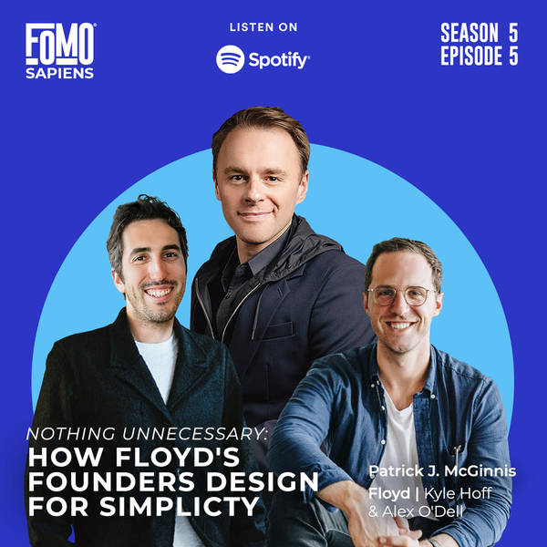5. "Nothing Unnecessary:" How Floyd's Founders Design For Simplicity