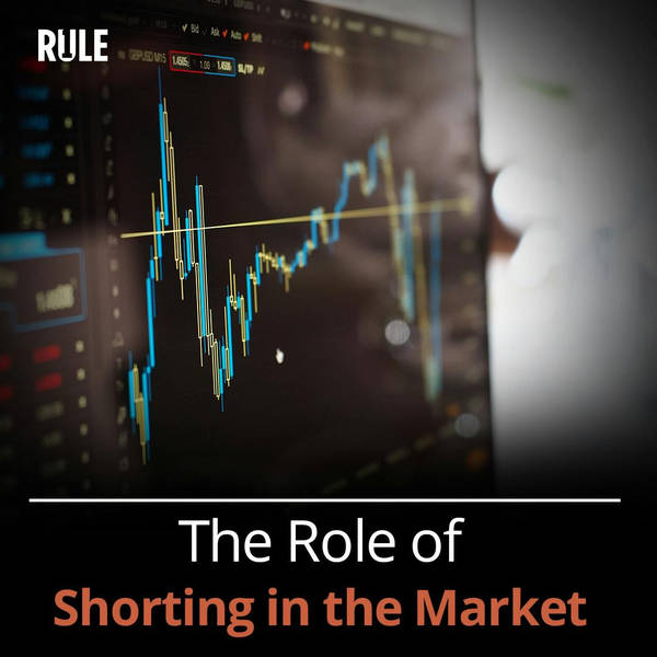 305- The Role of Shorting in the Market