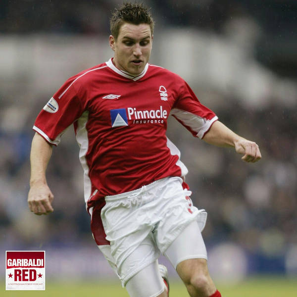 Garibaldi Red Podcast #113 | JIM BRENNAN ON LARYEA, DERBY AND LIFE AFTER FOREST