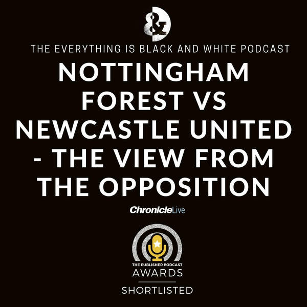 NOTTINGHAM FOREST VS NEWCASTLE UNITED - THE VIEW FROM THE OPPOSITION: CITY GROUND IS A FORTRESS AS JONJO SHELVEY FAILING TO IMPRESS