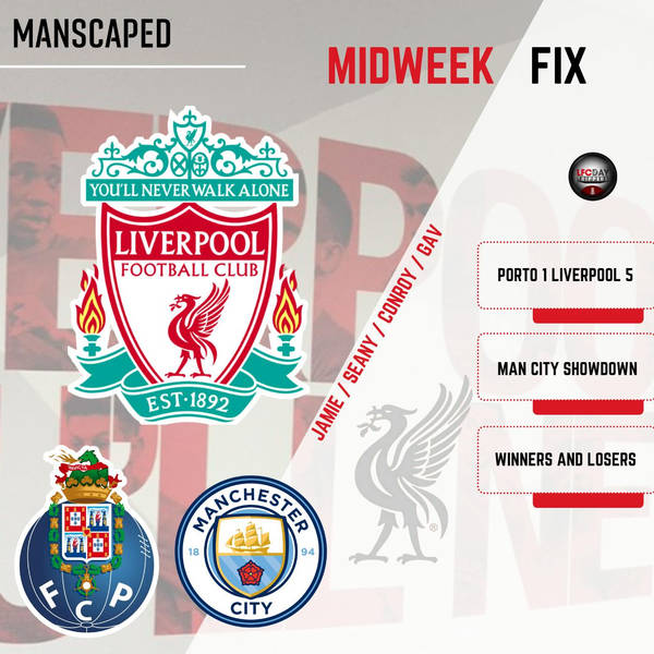 Liverpool hit Porto for FIVE !! | City up Next | Midweek Fix