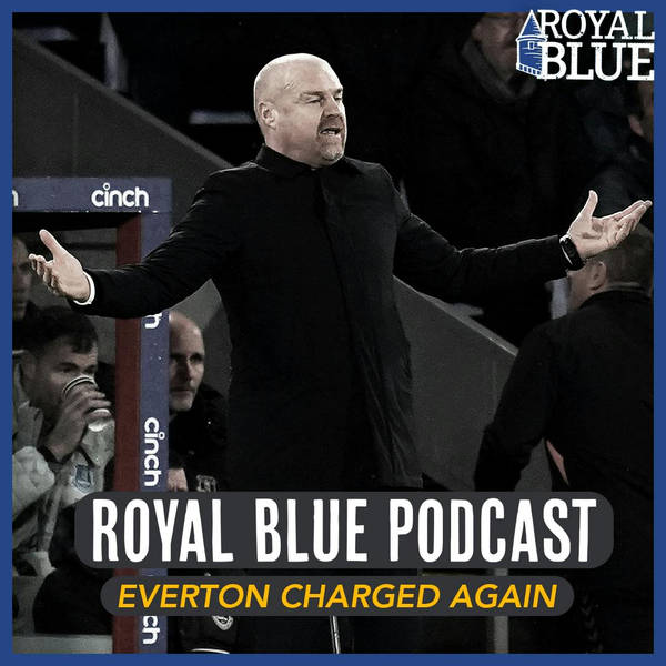 Everton charged AGAIN for FFP Breach! POINTS DEDUCTION!