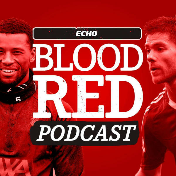Blood Red: Gini to Barca, Xabi to Gladbach, and why does Salah get treated differently to Kane?