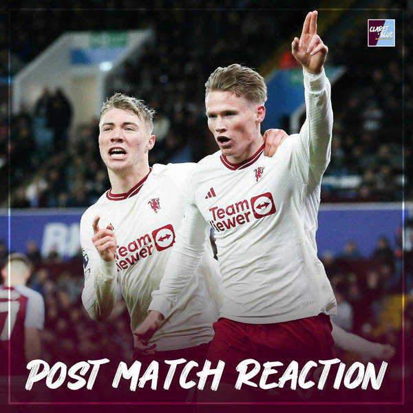 POST MATCH REACTION: Aston Villa 1-2 Man United