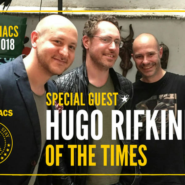 55: Angry Remainers, HUGO RIFKIND feels your pain