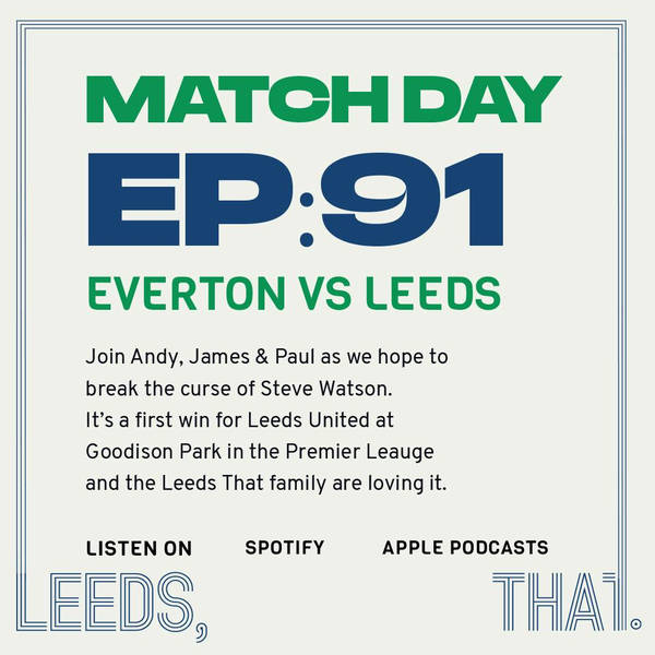 91 | Match Day - Everton (A) 29/11/20