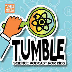 Tumble Science Podcast for Kids image