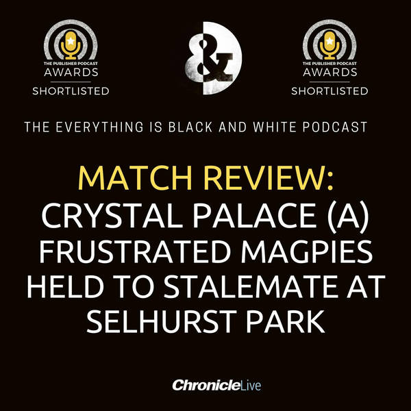 CRYSTAL PALACE 0-0 NEWCASTLE UNITED | MAGPIES HELD TO STALEMATE AT SELHURST PARK