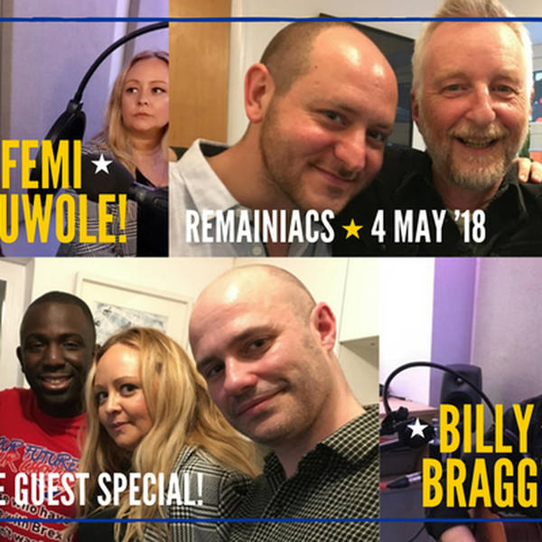51: Double-guest special with FEMI from OFOC and BILLY BRAGG
