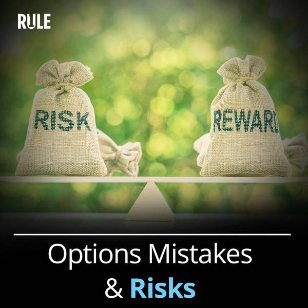 272- Options Mistakes and Risks