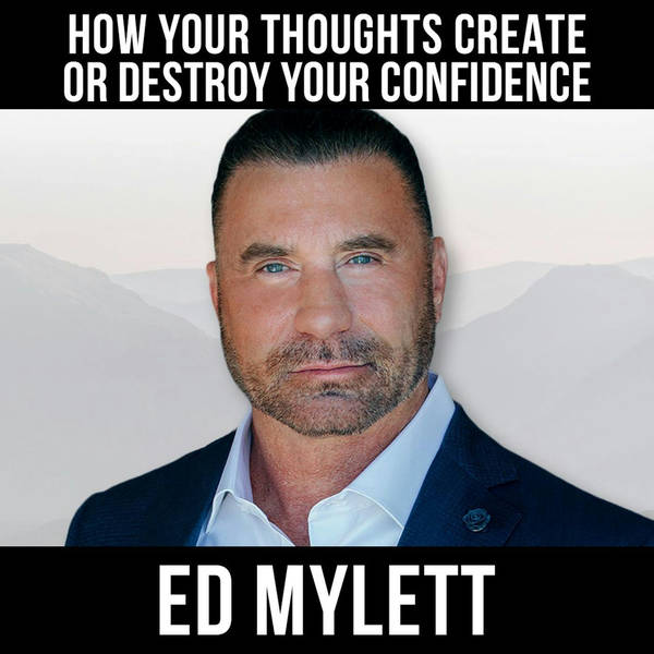 How Your Thoughts Create Or Destroy Your Confidence