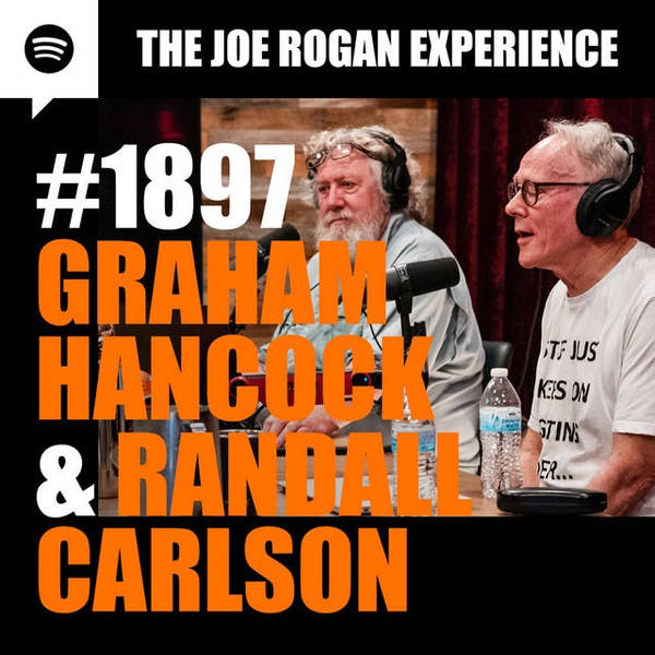#1897 - Graham Hancock & Randall Carlson