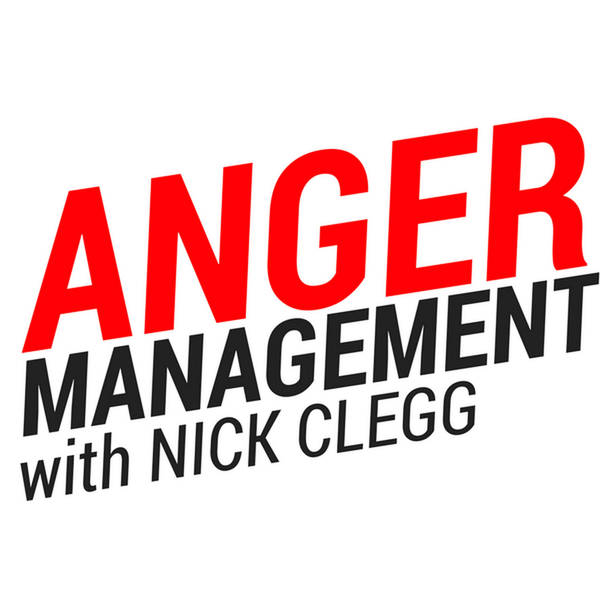 BONUS: A taster of Anger Management with NICK CLEGG
