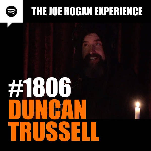 #1806 - Duncan Trussell