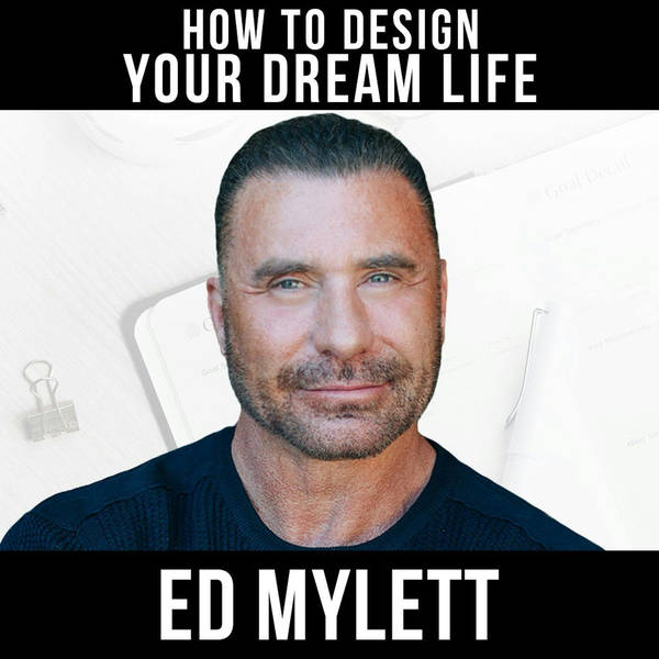 How To Design Your Dream Life