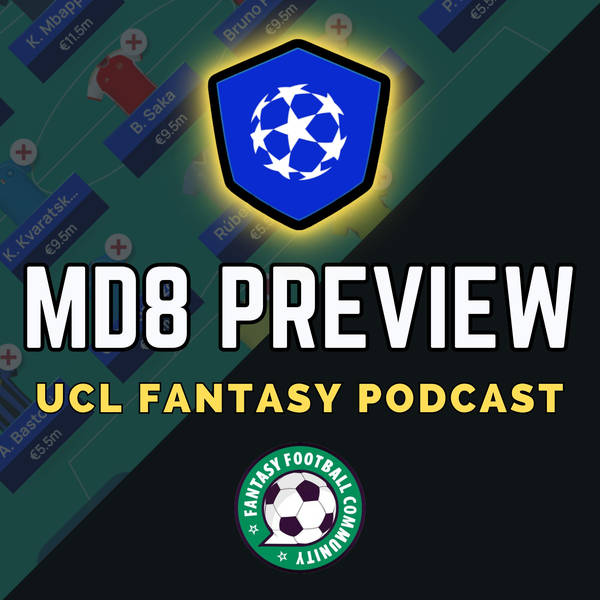 UCL Fantasy MD8: Preview & Team Reveals