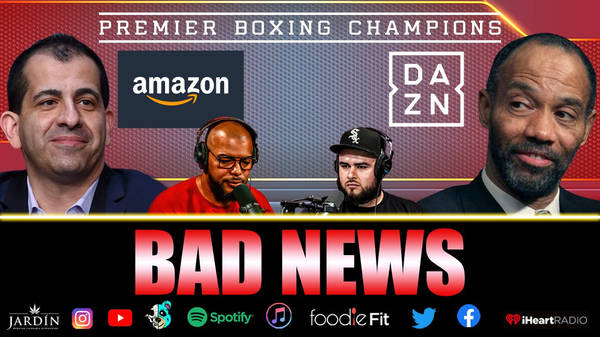 ☎️BAD NEWS Amazon Deal “Long Way Off” & Haymon Doesn’t Want “Dazn”😢But Why Not❓