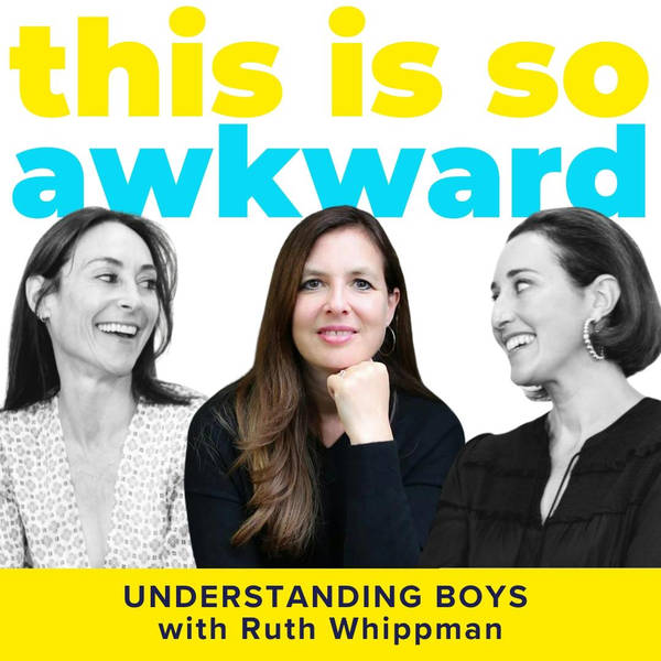 Understanding Boys with Ruth Whippman