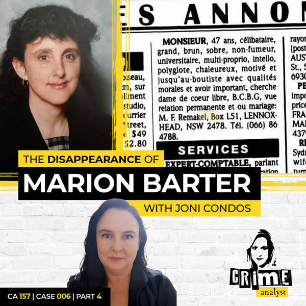 Ep 157: The Disappearance of Marion Barter with Joni Condos, Part 4