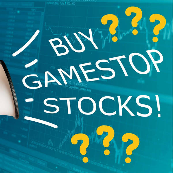 GameStop is Soaring— Here's Why, and Investing Advice from a Redditor Who Made Millions on GME