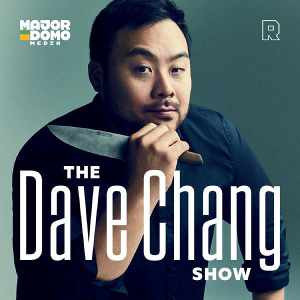 Introducing ‘The Dave Chang Show’