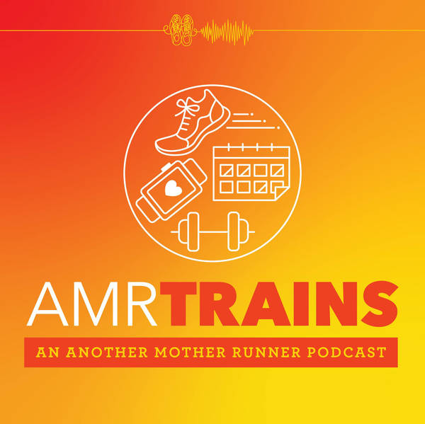 AMR Trains #14: Run to the Finish with Amanda Brooks