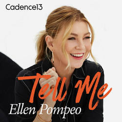 Tell Me with Ellen Pompeo image