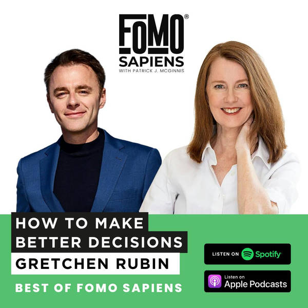 Best Of: How to Make Better Decisions with Gretchen Rubin