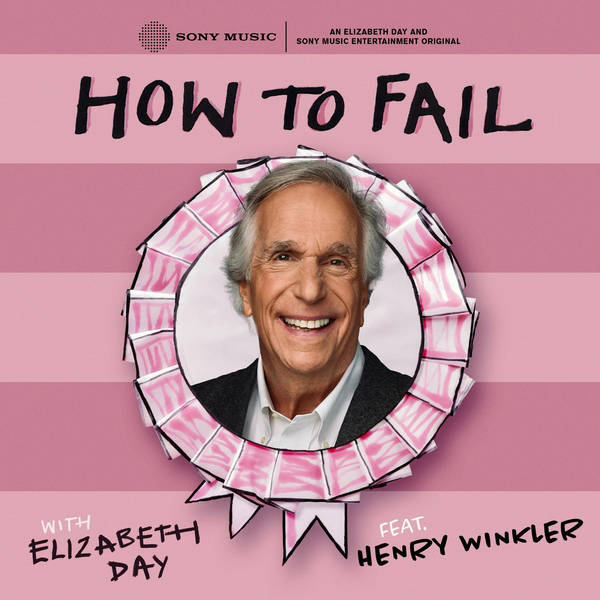 S20, Ep16 Henry Winkler - The Fonz, Getting Fired and Listening To Your Gut