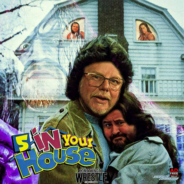 Episode 246: In Your House 5