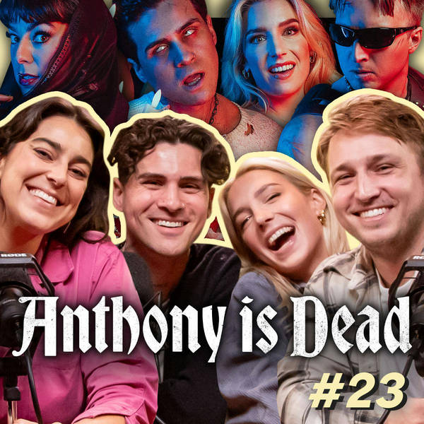 #23 - Is Anthony Nervous For His Funeral Roast?