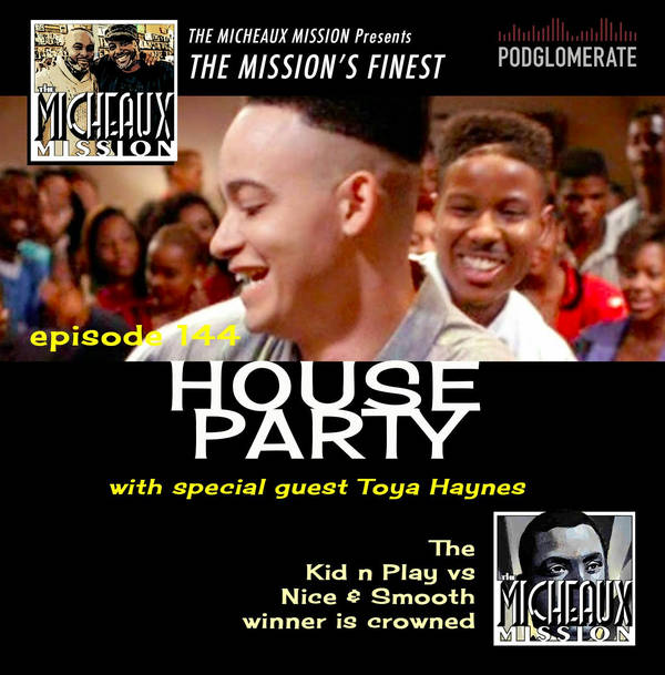 THE MISSION FINEST - House Party (1990) w Toya Haynes