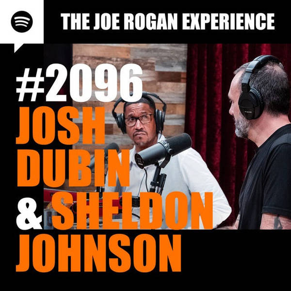 #2096 - Josh Dubin & Sheldon Johnson