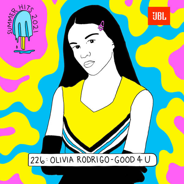 Summer Hits: Olivia Rodrigo - good 4 u (with Jessica Hopper)