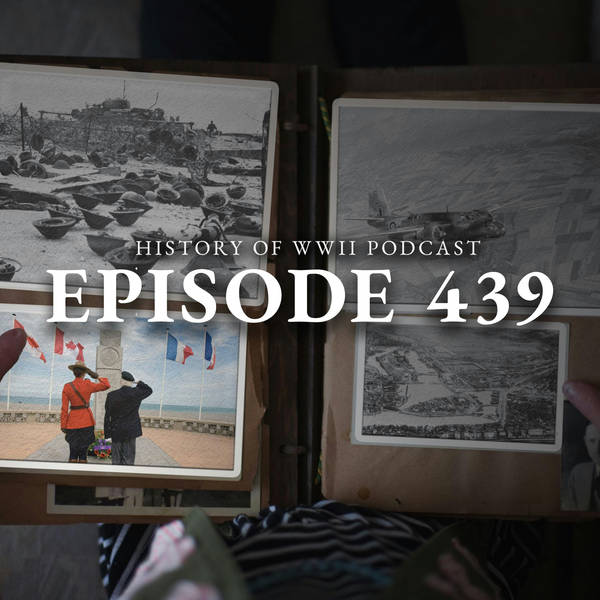 Episode 439-Dieppe Was Avenged