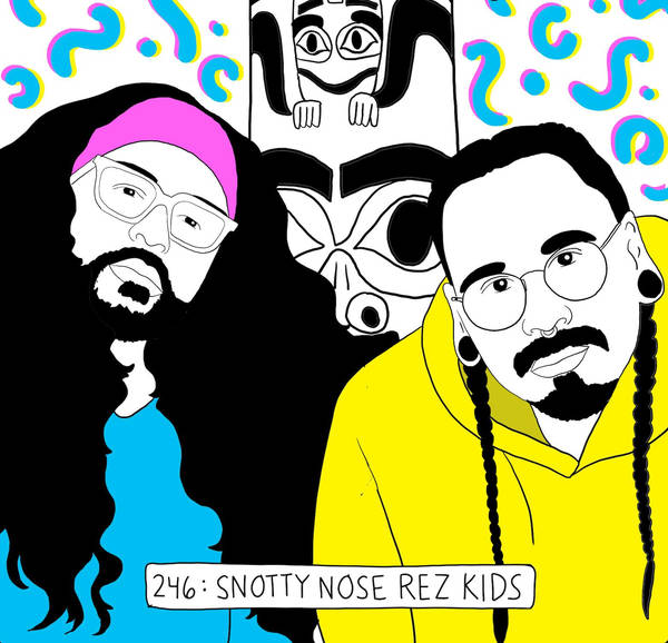Snotty Nose Rez Kids on hip hop and Indigenous protest
