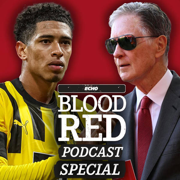 Blood Red SPECIAL: “Liverpool Need To Move On” | Reaction as Reds Pull Out Of Jude Bellingham Transfer