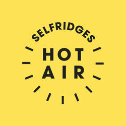 Selfridges Hot Air image