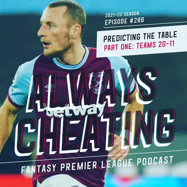 FPL Team Previews, Part 2: Predicting the Premier League Table - Teams 20 to 11